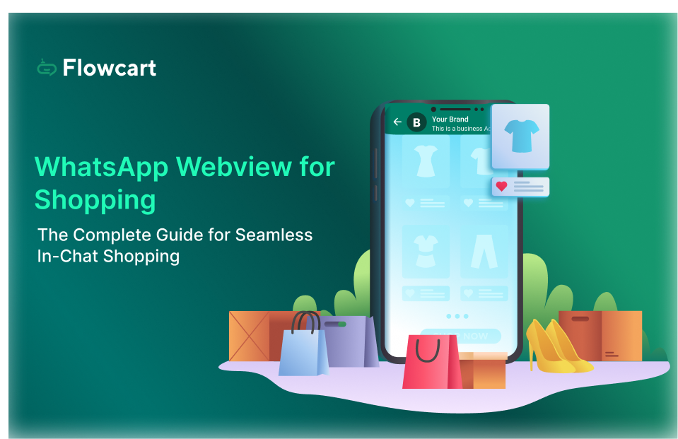 WhatsApp Webview for Shopping: Complete Guide for 2026
