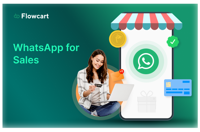How to Use WhatsApp for Sales in 2026: Strategies to Close More Deals