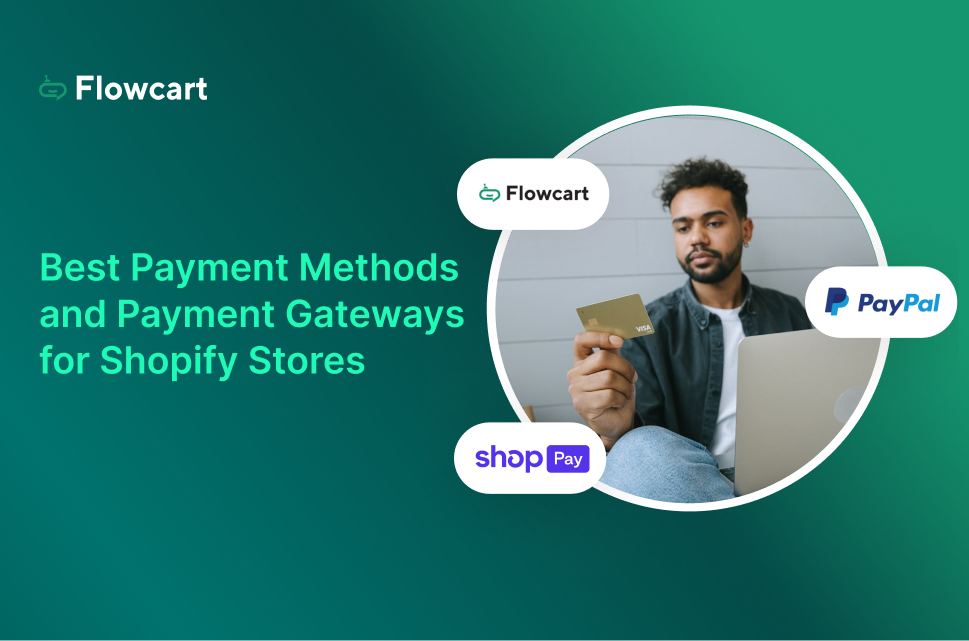 Best Payment Methods & Payment Gateways for Shopify Stores (2026)