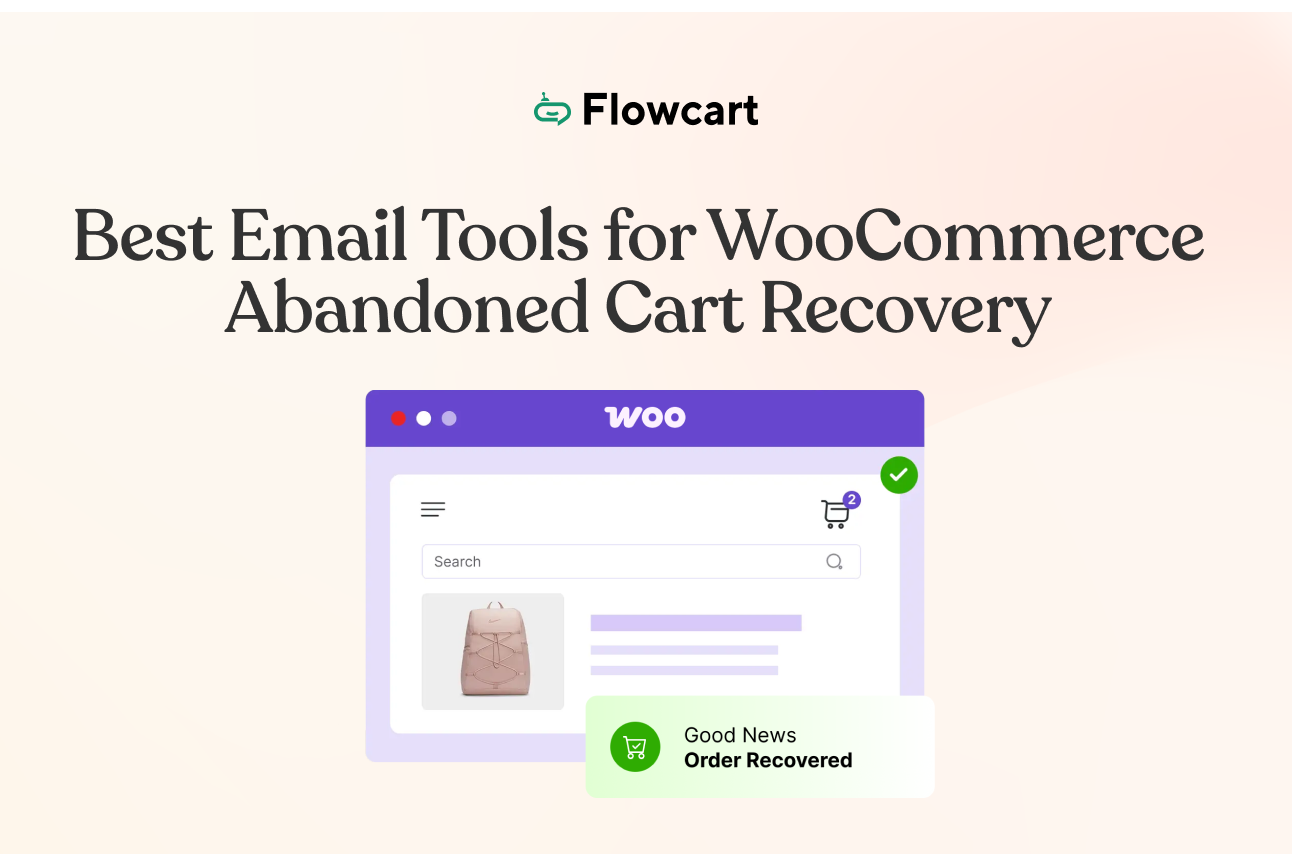 Best Email Tools for WooCommerce Abandoned Cart Recovery (2026): Mailchimp, Klaviyo, AutomateWoo and More Compared