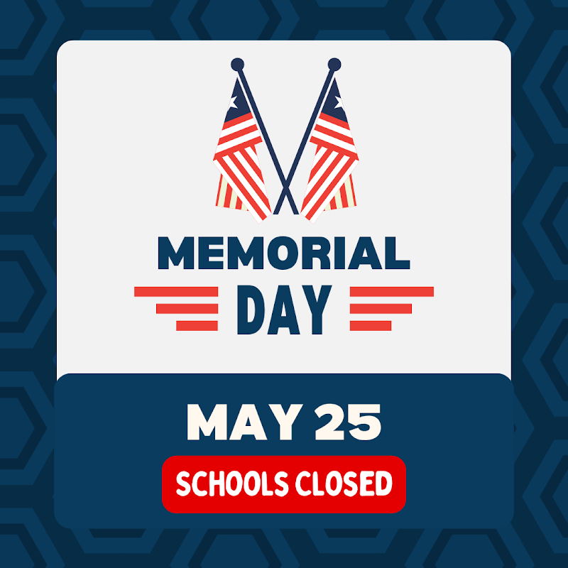 Memorial Day, Schools Closed flyer