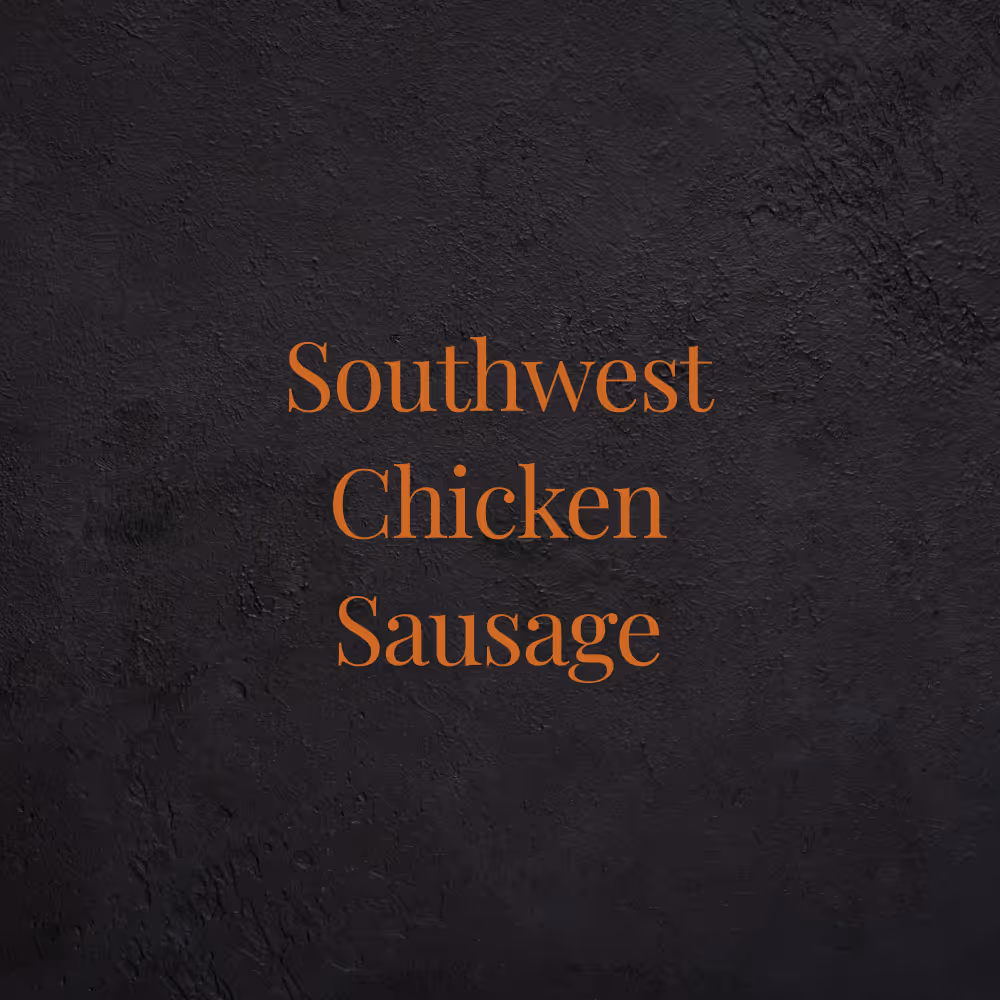 Southwest Chicken Sausage