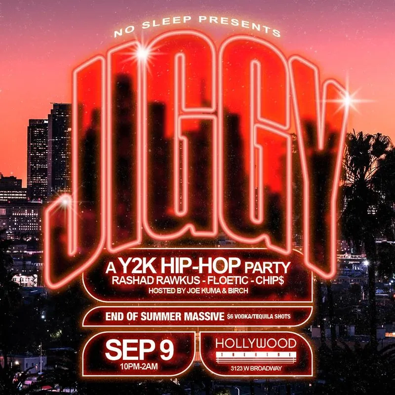 JIGGY: A Y2K HIP-HOP PARTY (END OF SUMMER MASSIVE)