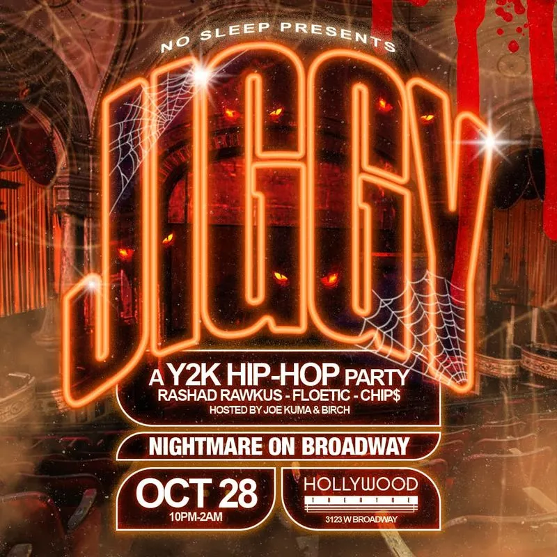 JIGGY: A Y2K HIP-HOP PARTY (NIGHTMARE ON BROADWAY) 🛌💭👹