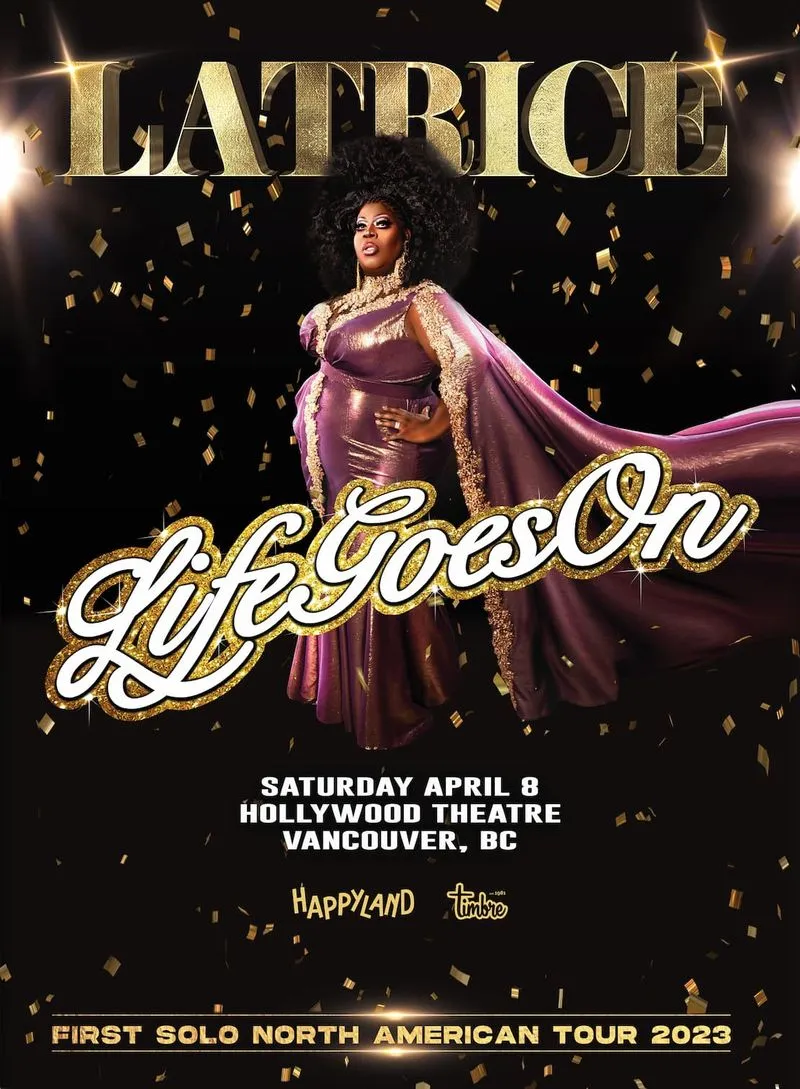 Latrice Royale presents Life Goes On Tour