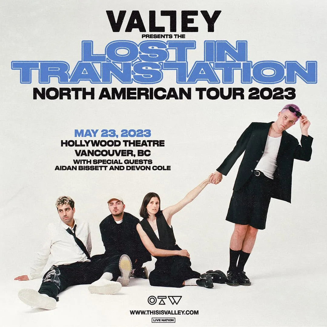 VALLEY: Lost In Translation Tour