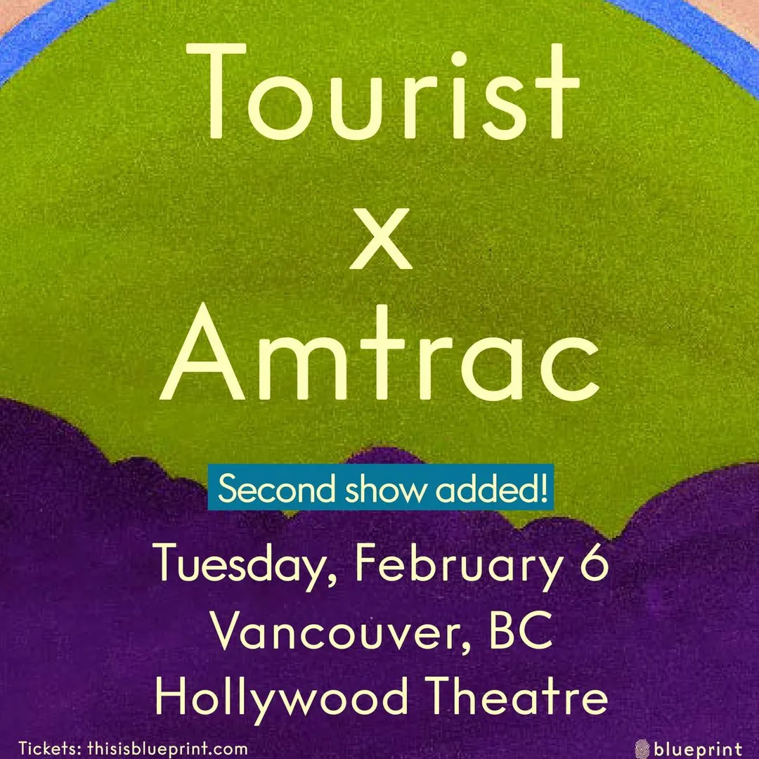 TOURIST & AMTRAC - 2nd Show
