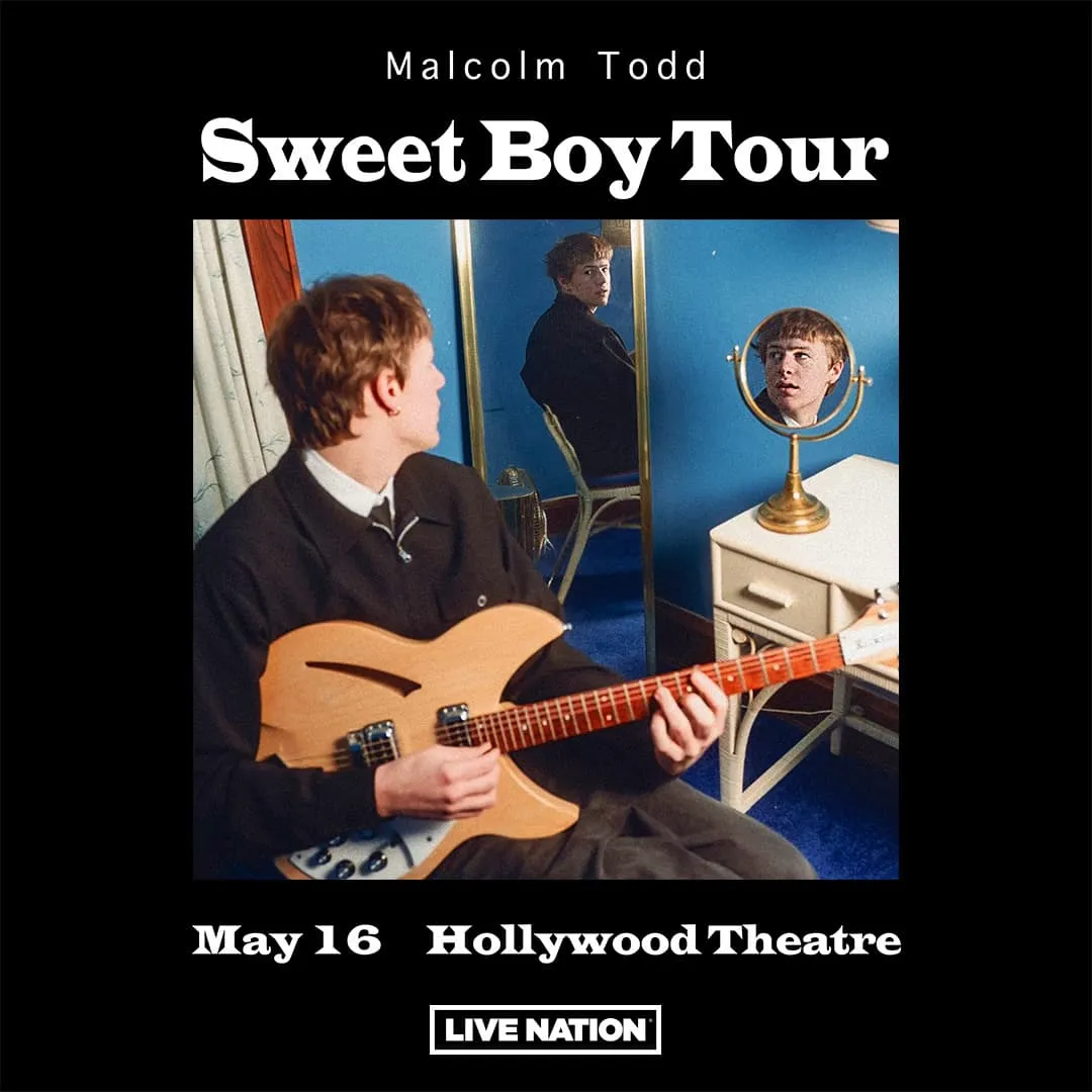 Malcolm Todd - Sweet Boy Tour