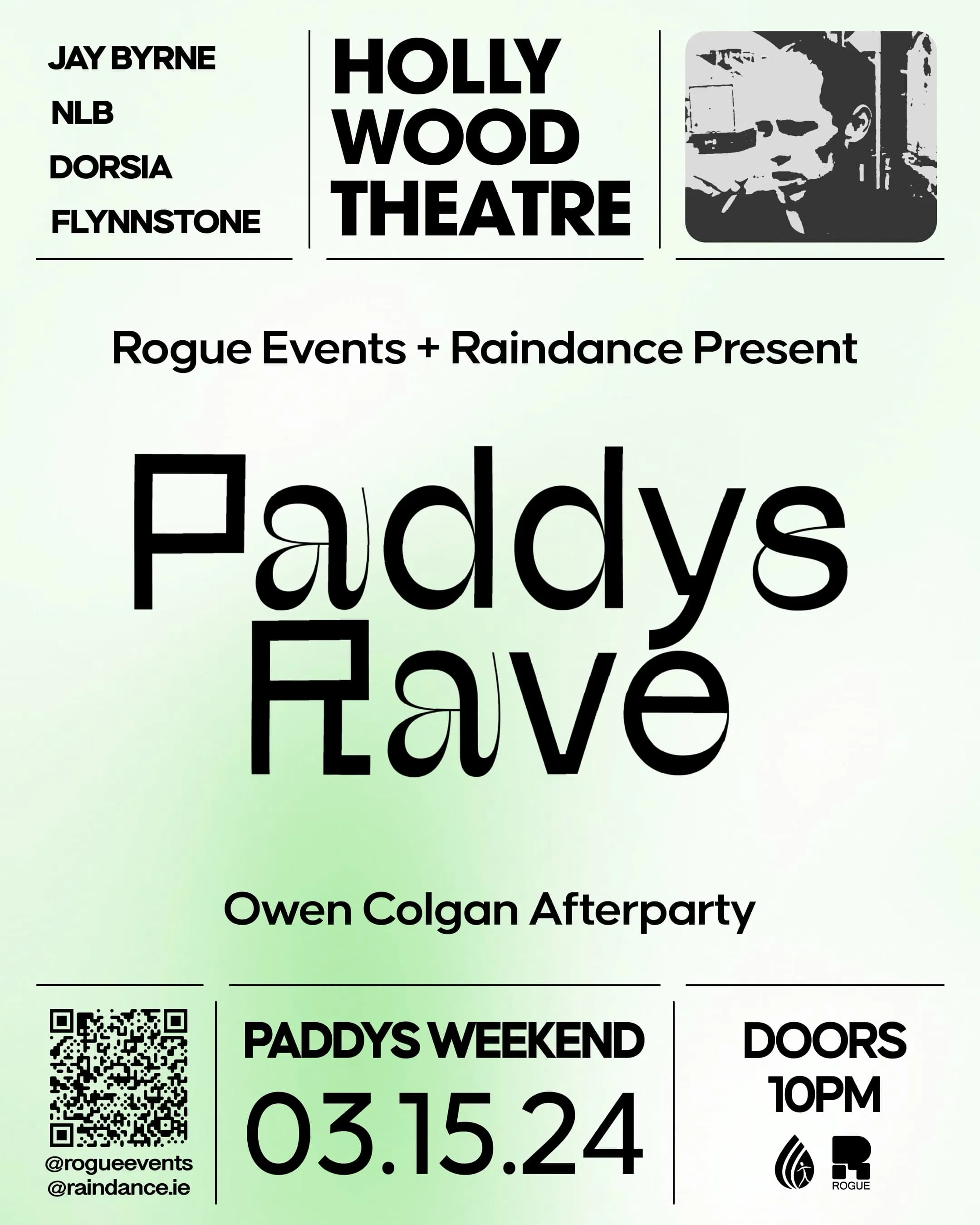Rogue X Raindance - Paddy’s Rave