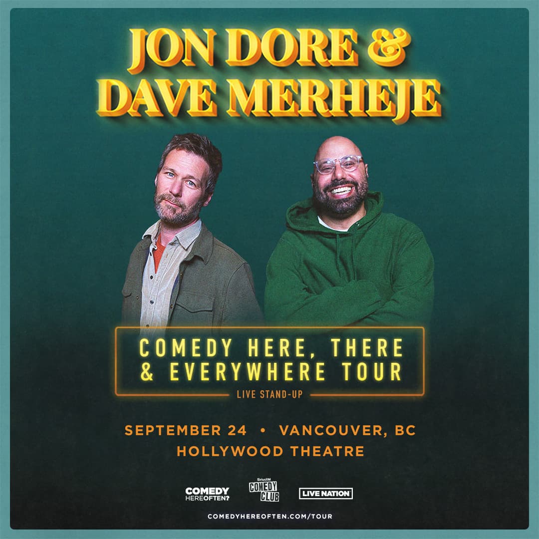 Jon Dore & Dave Merheje Comedy Tour