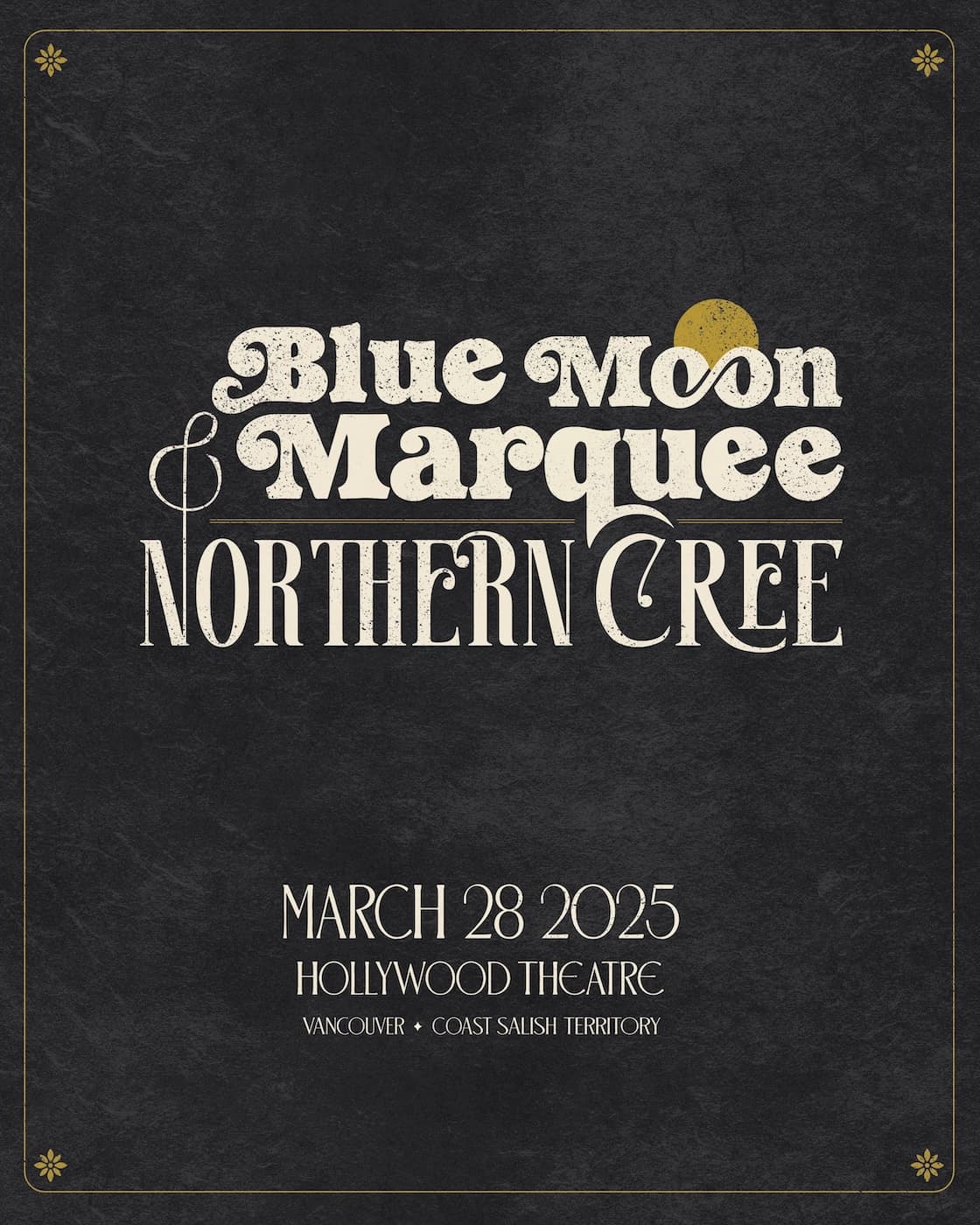 Blue Moon Marquee & Northern Cree