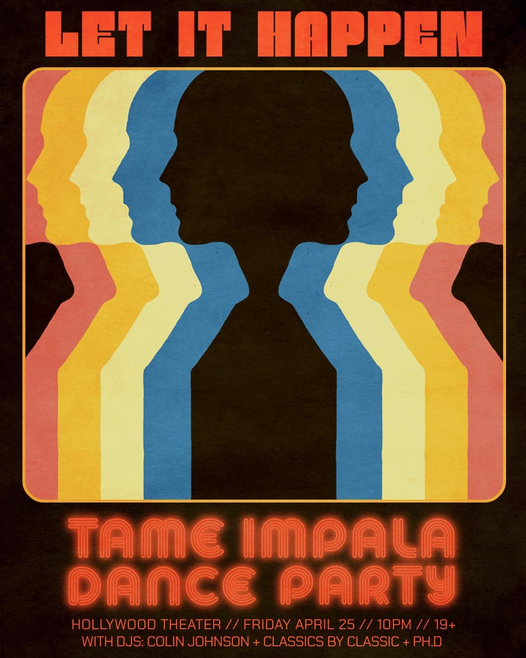 LET IT HAPPEN: TAME IMPALA DANCE PARTY