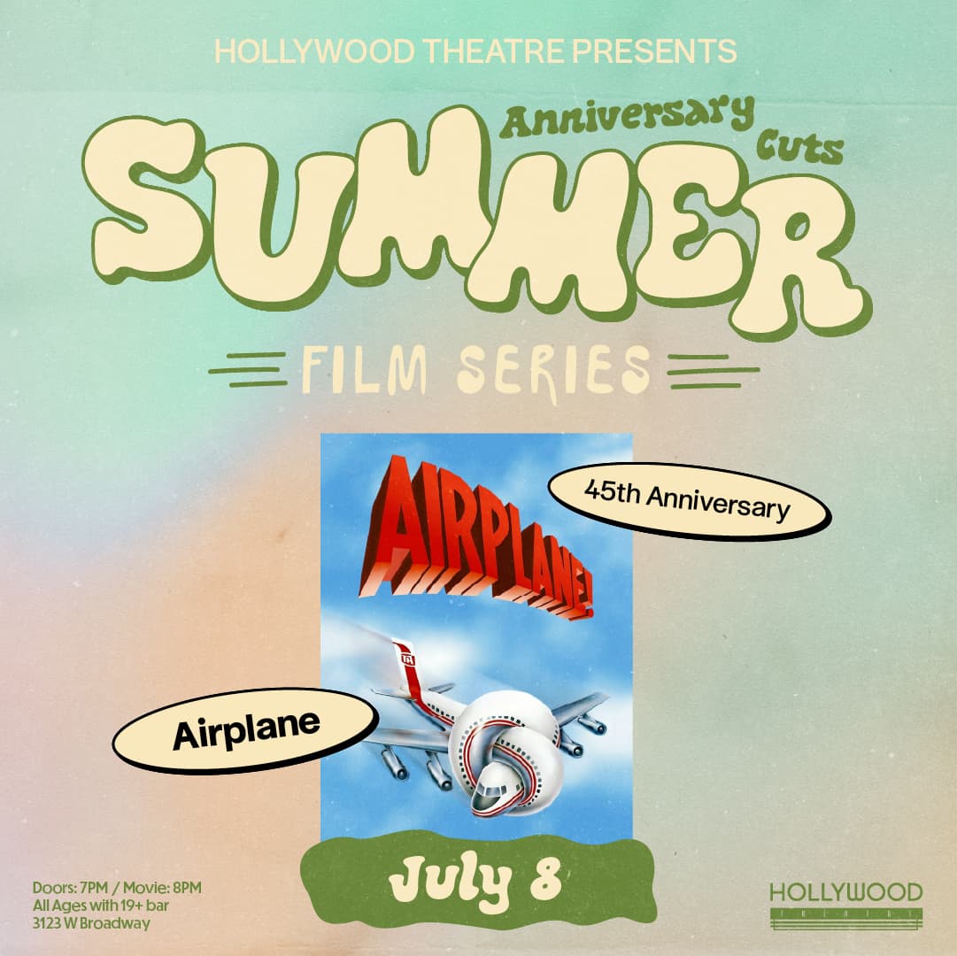 Airplane! | Anniversary Cuts Summer Film Series
