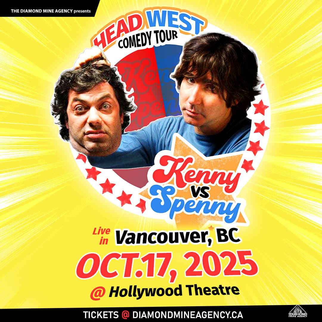 Kenny Vs Spenny Live In Vancouver