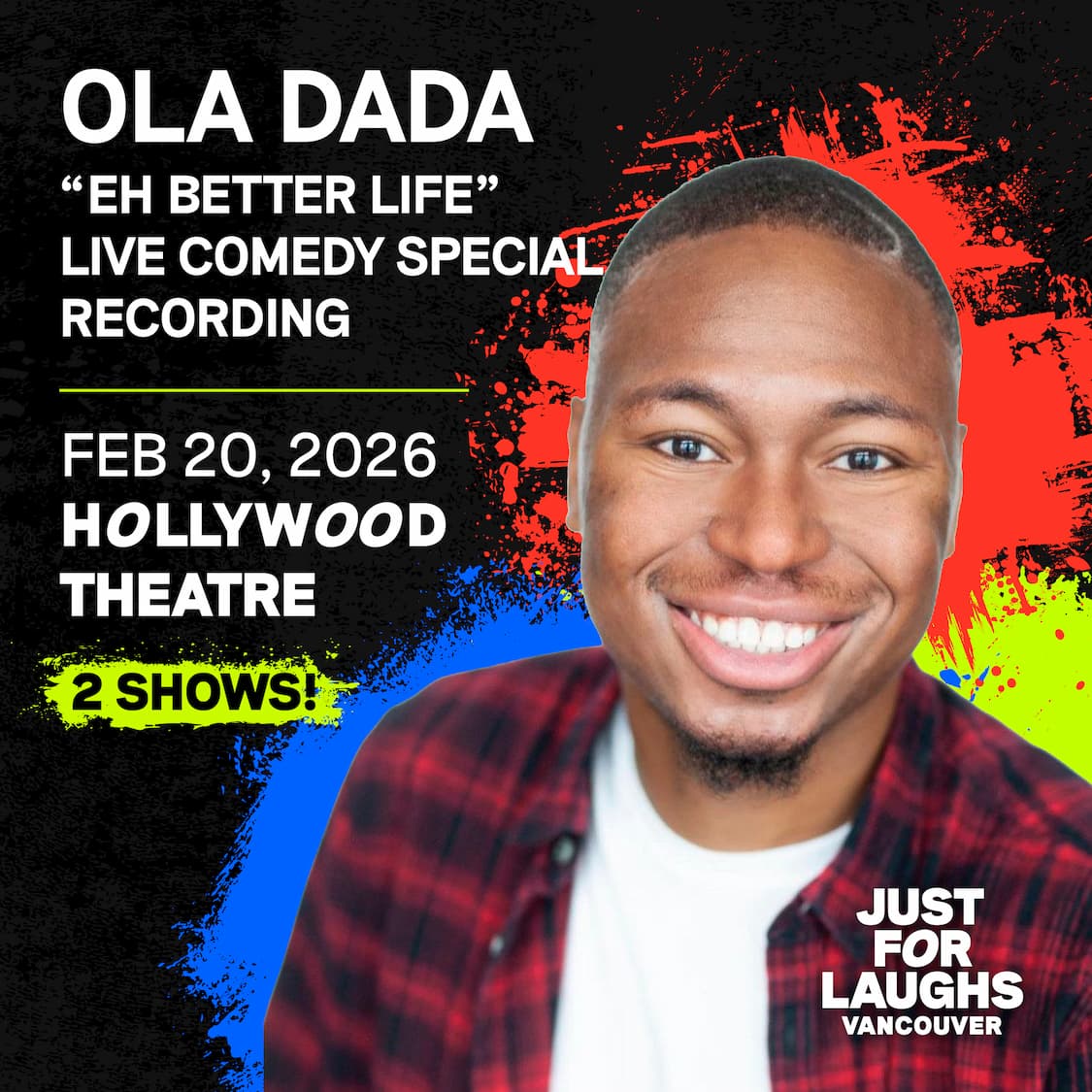 Ola Dada: “Eh Better Life” Live Comedy Special Recording
