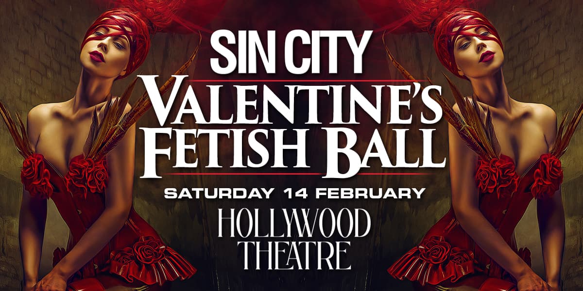 SIN CITY – Valentine's Fetish Ball