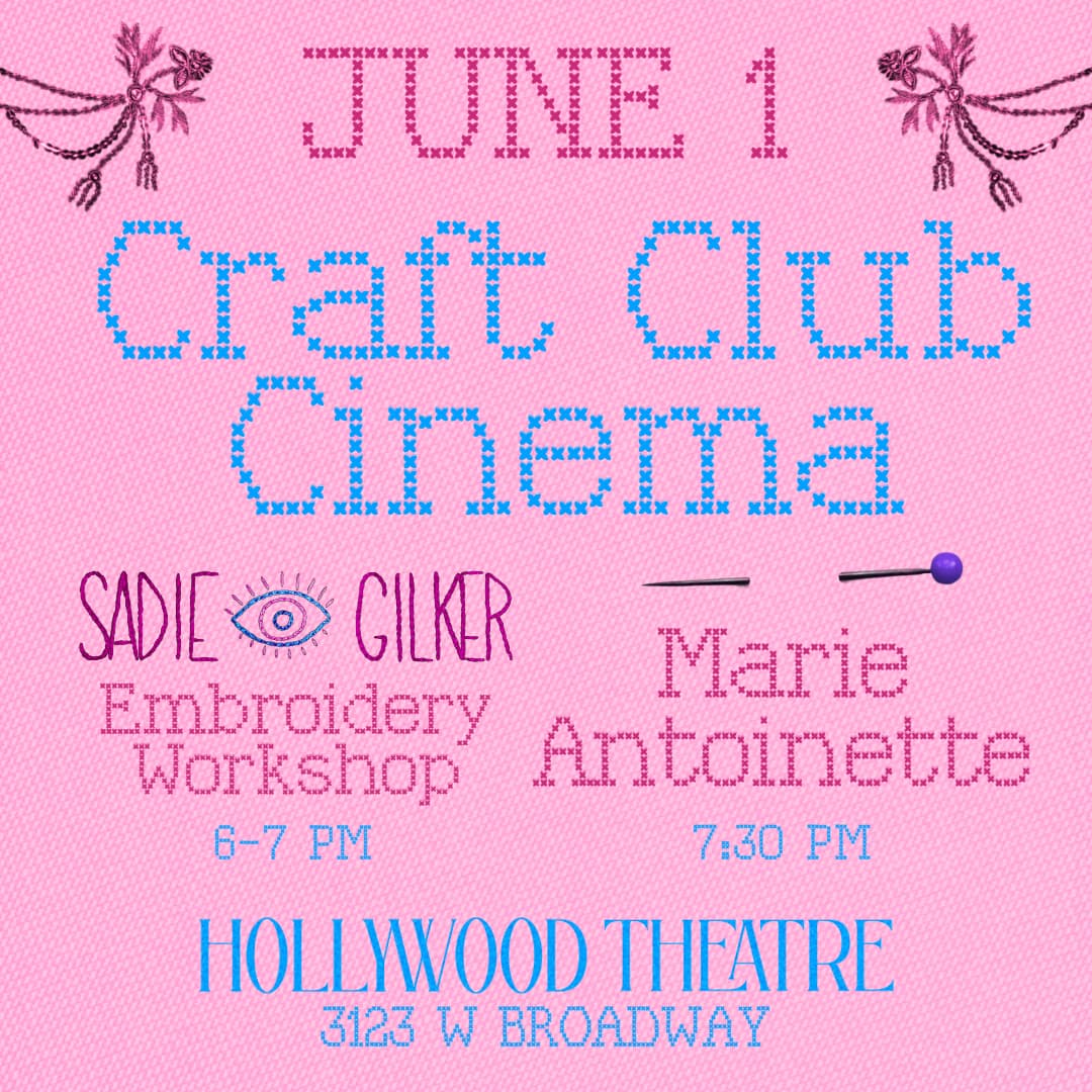Craft Club Cinema: Marie Antoinette