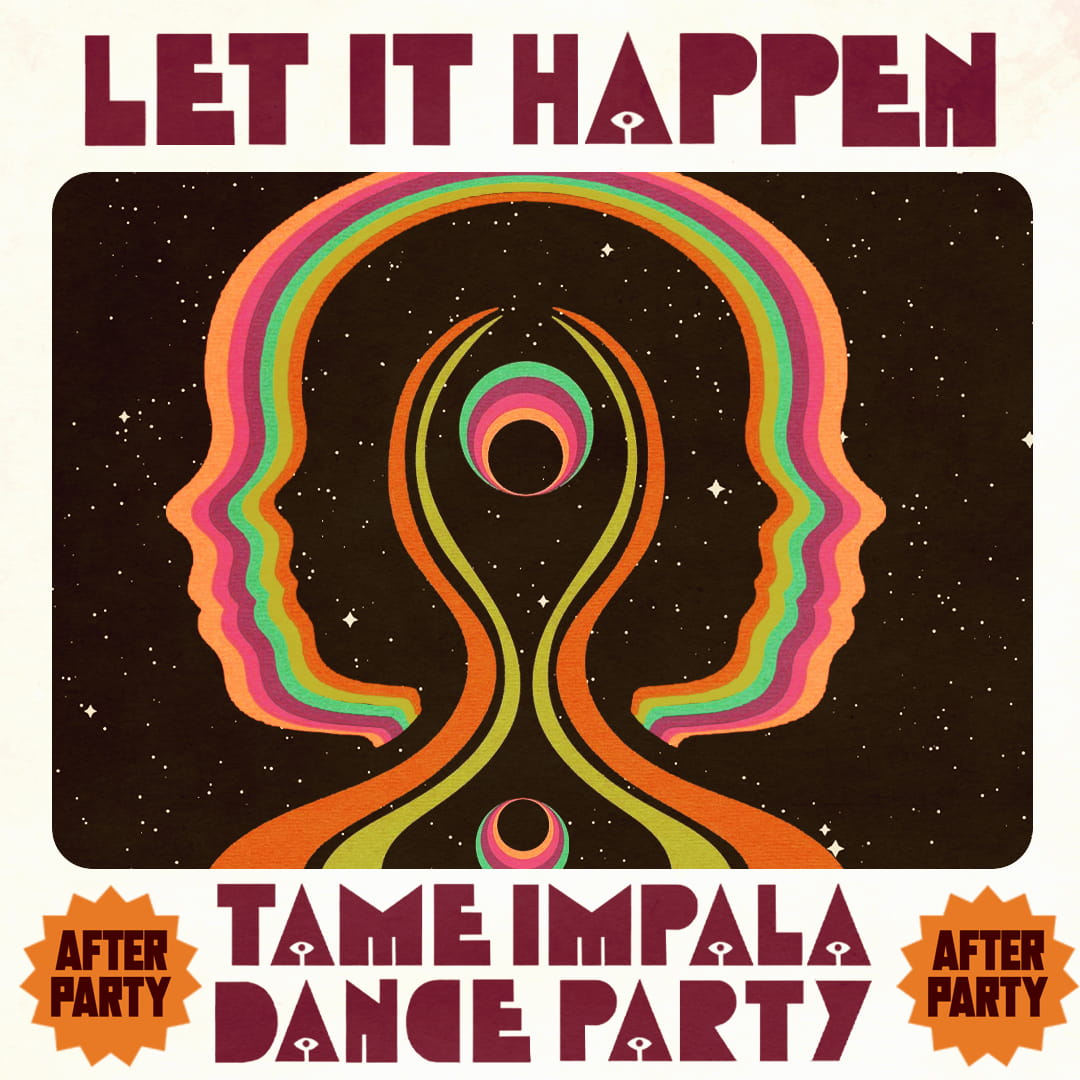 Let It Happen: Tame Impala Dance Party