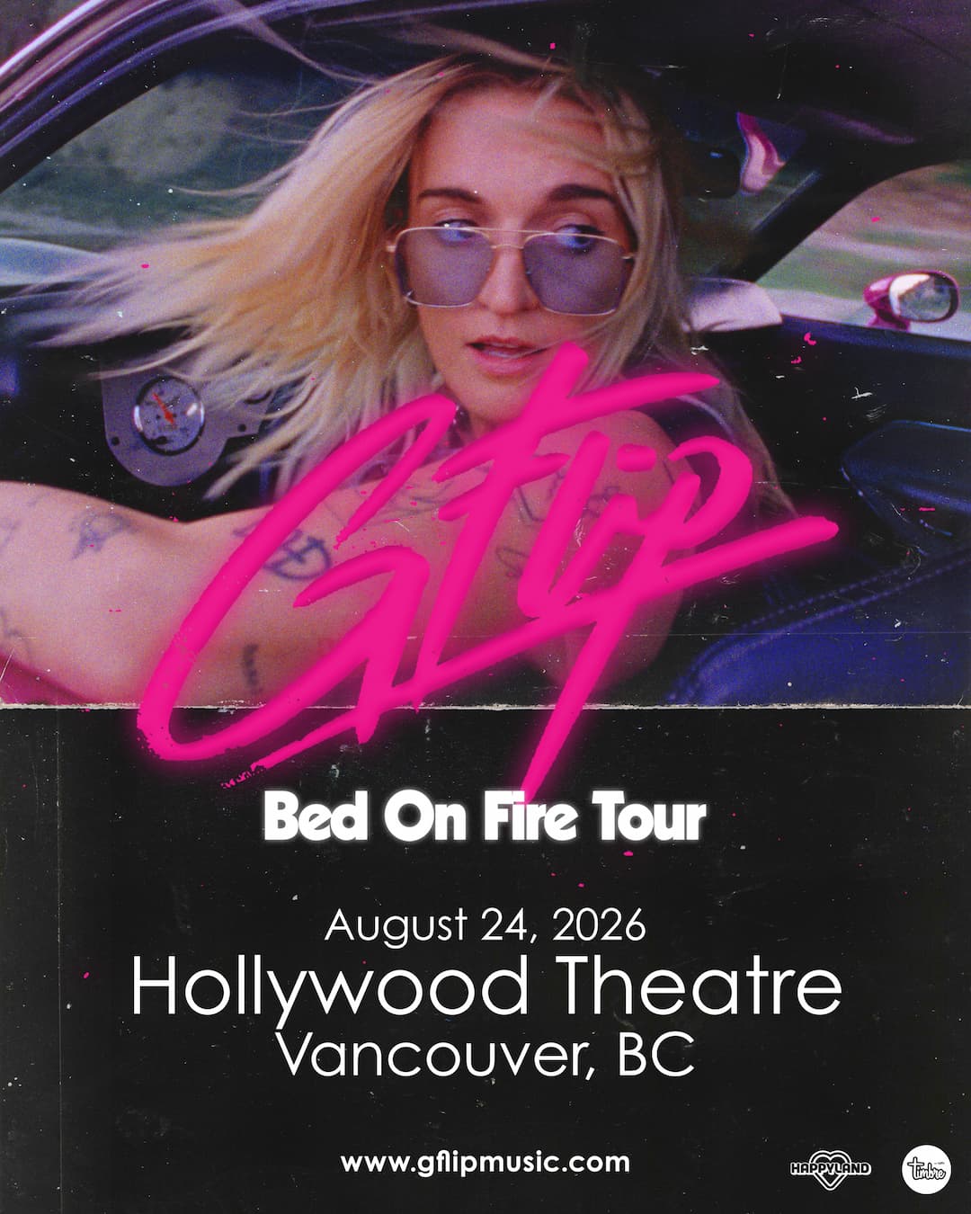 G FLIP - Bed on Fire Tour