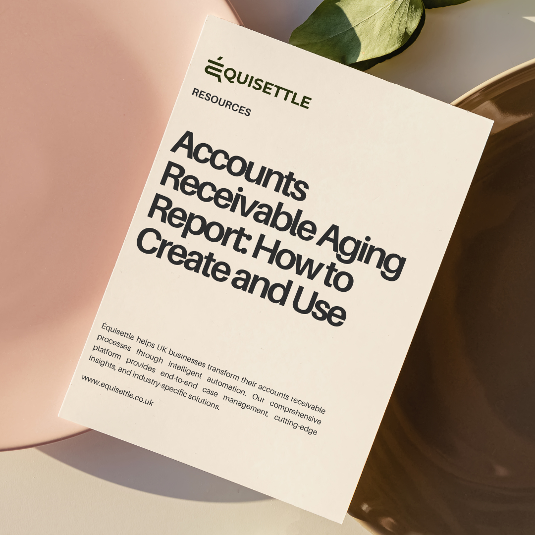 Accounts Receivable Aging Report: How to Create and Use