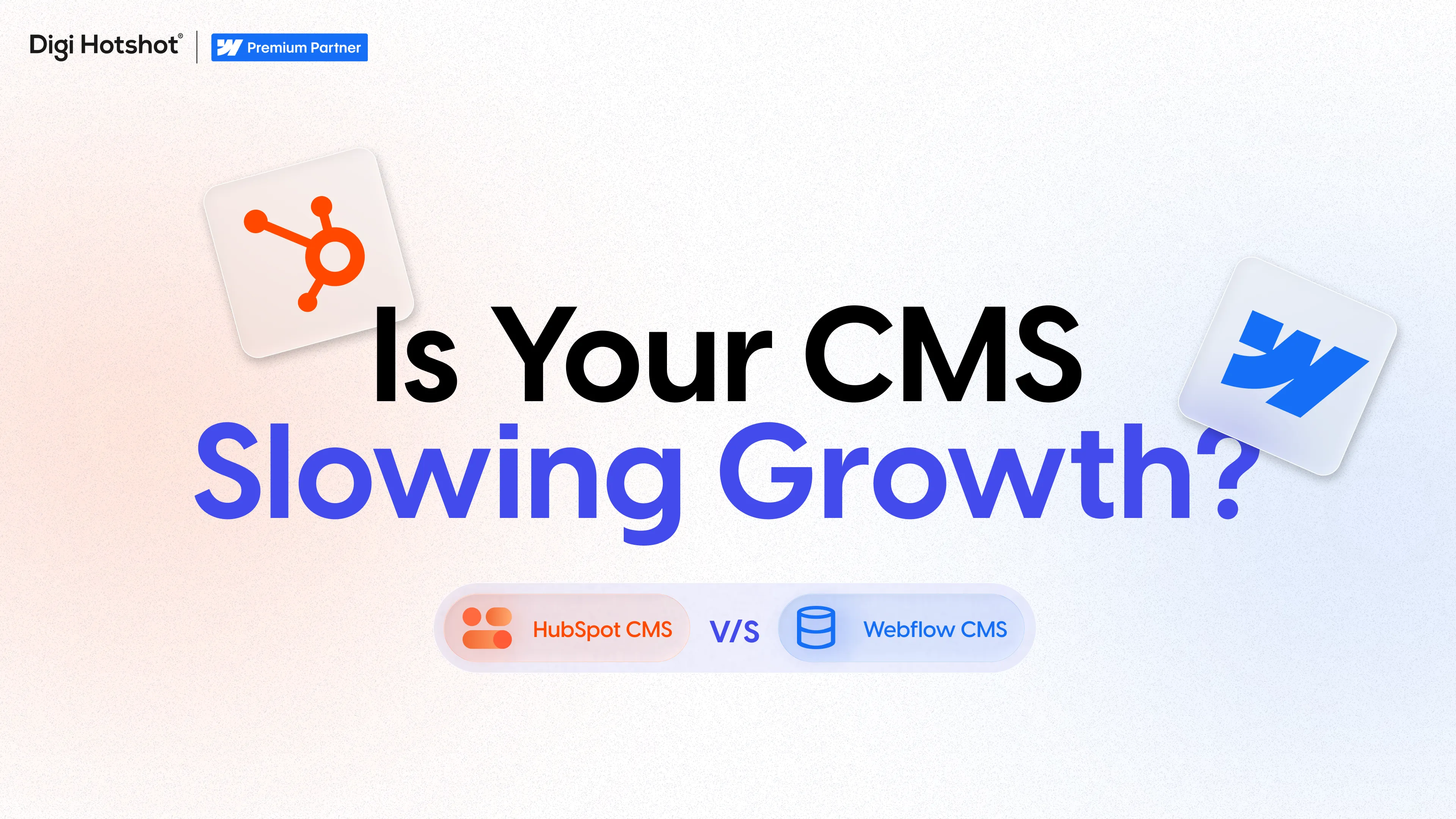 Webflow vs HubSpot CMS: Which Fits Your Marketing Team?