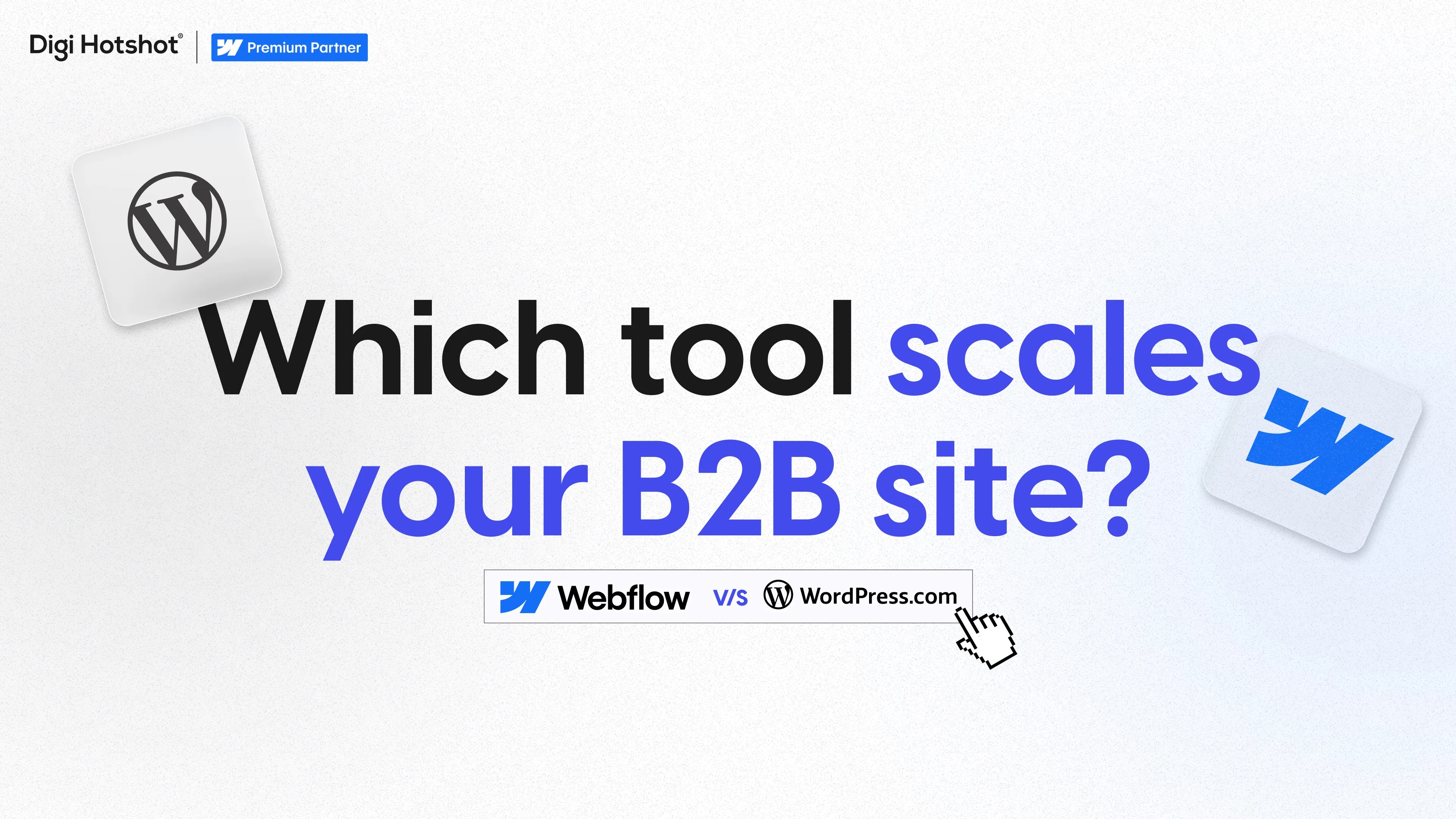 Webflow vs WordPress for B2B: Honest 2026 Comparison