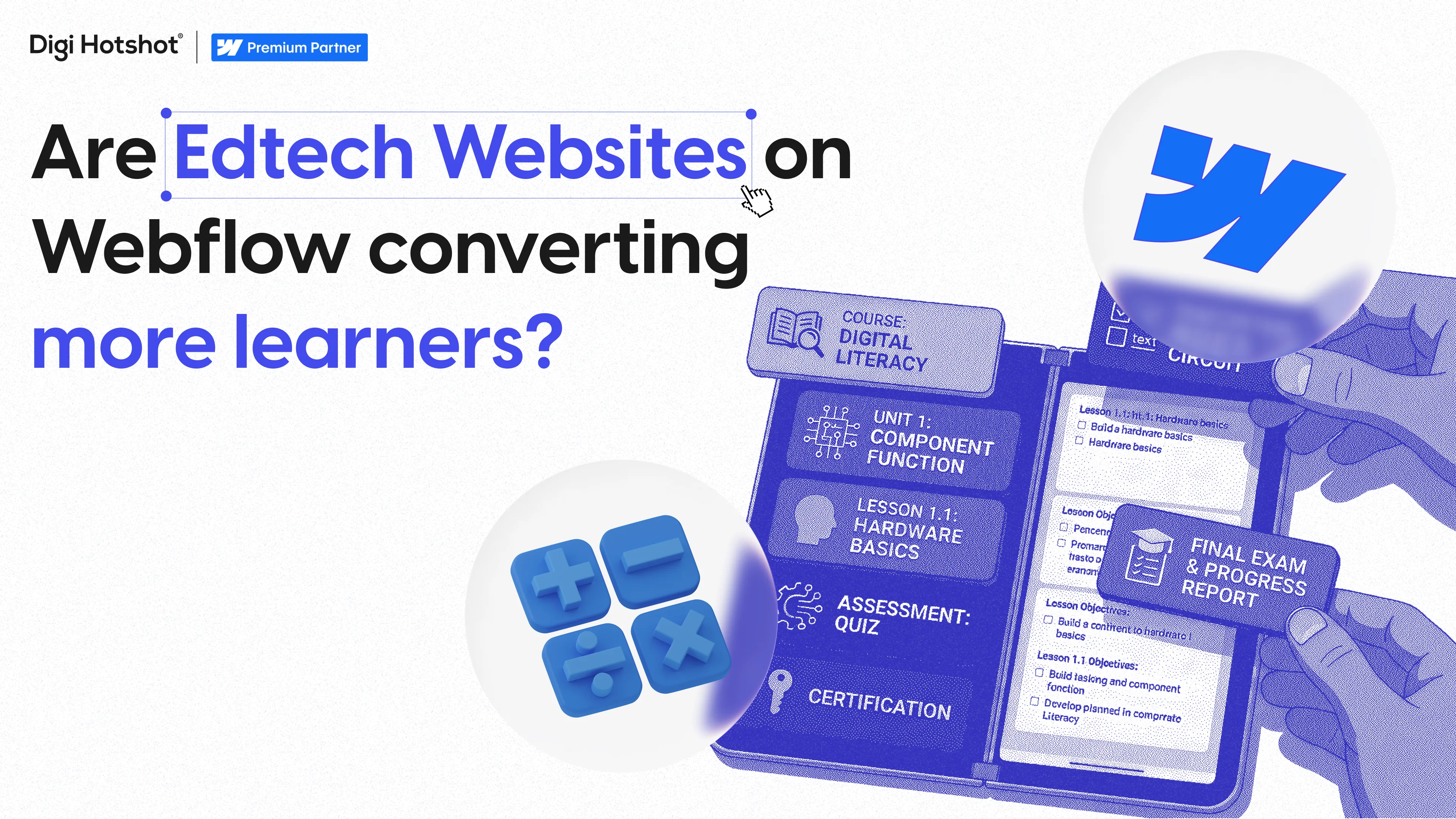Webflow for Education and Edtech Companies: | Digi Hotshot