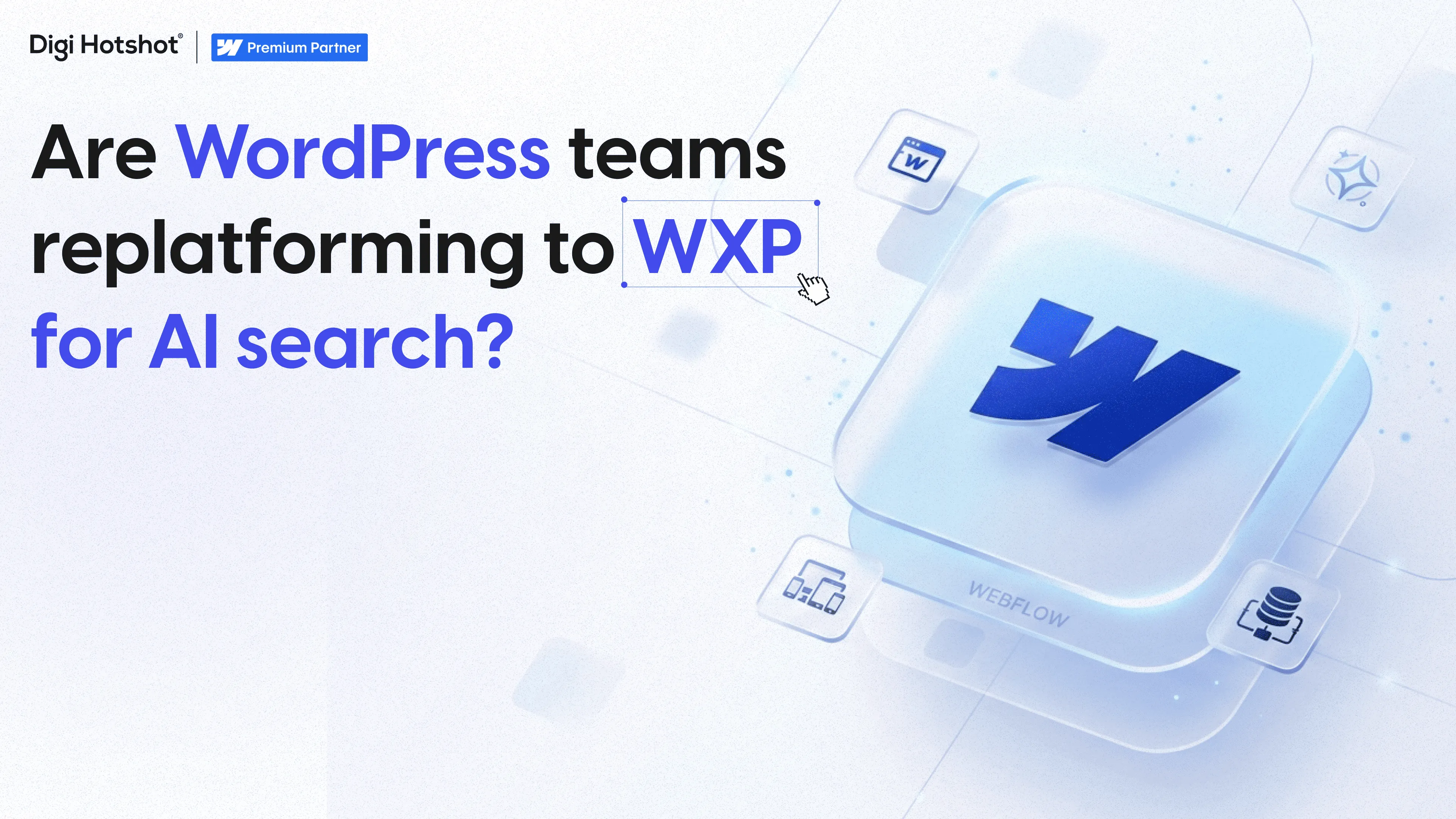 From WordPress to WXP: Why B2B Marketing Teams Are Re-Platforming in 2026