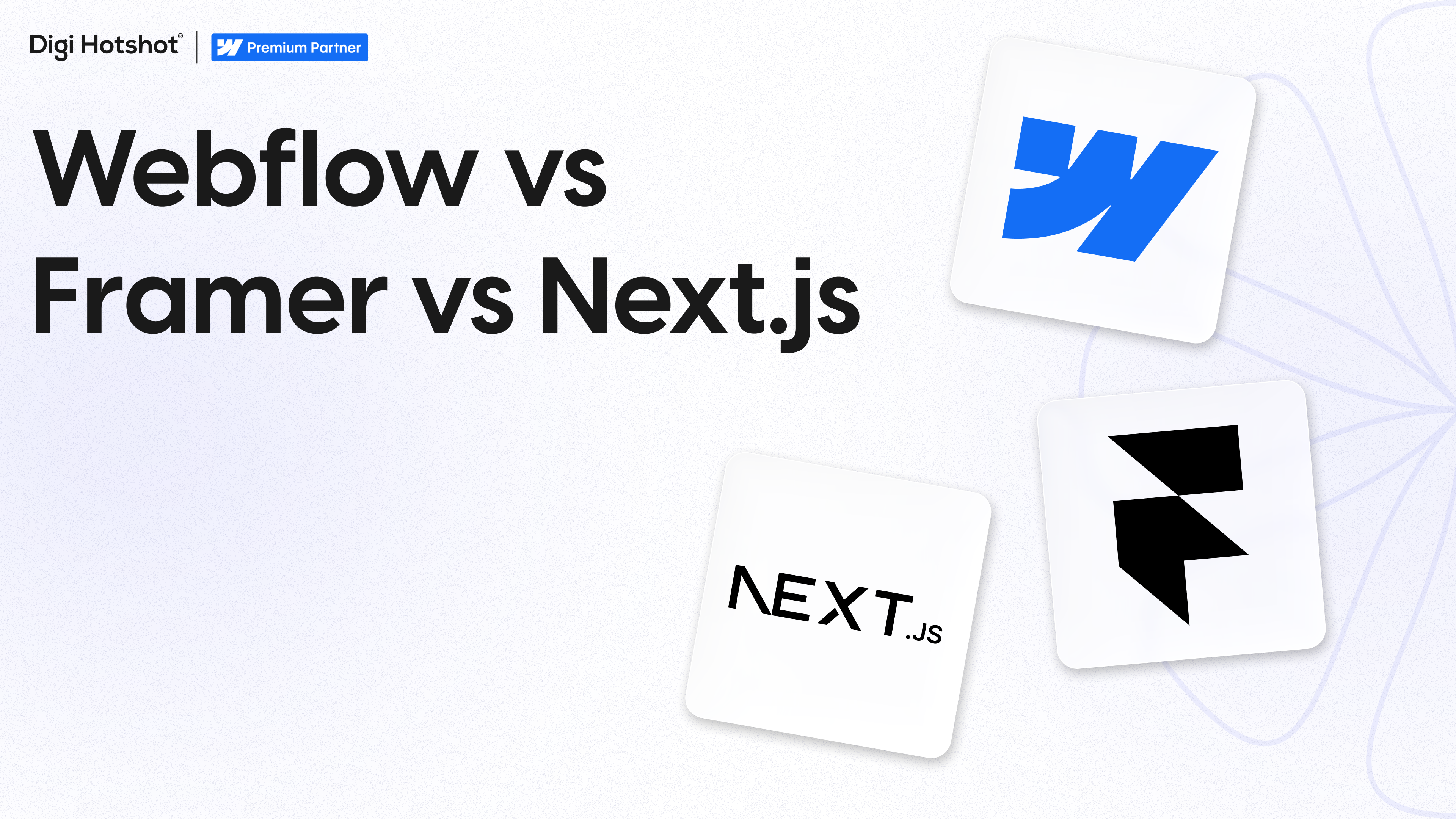 Webflow vs Framer vs Next.js: The 2026 B2B Marketing Stack Decision Tree