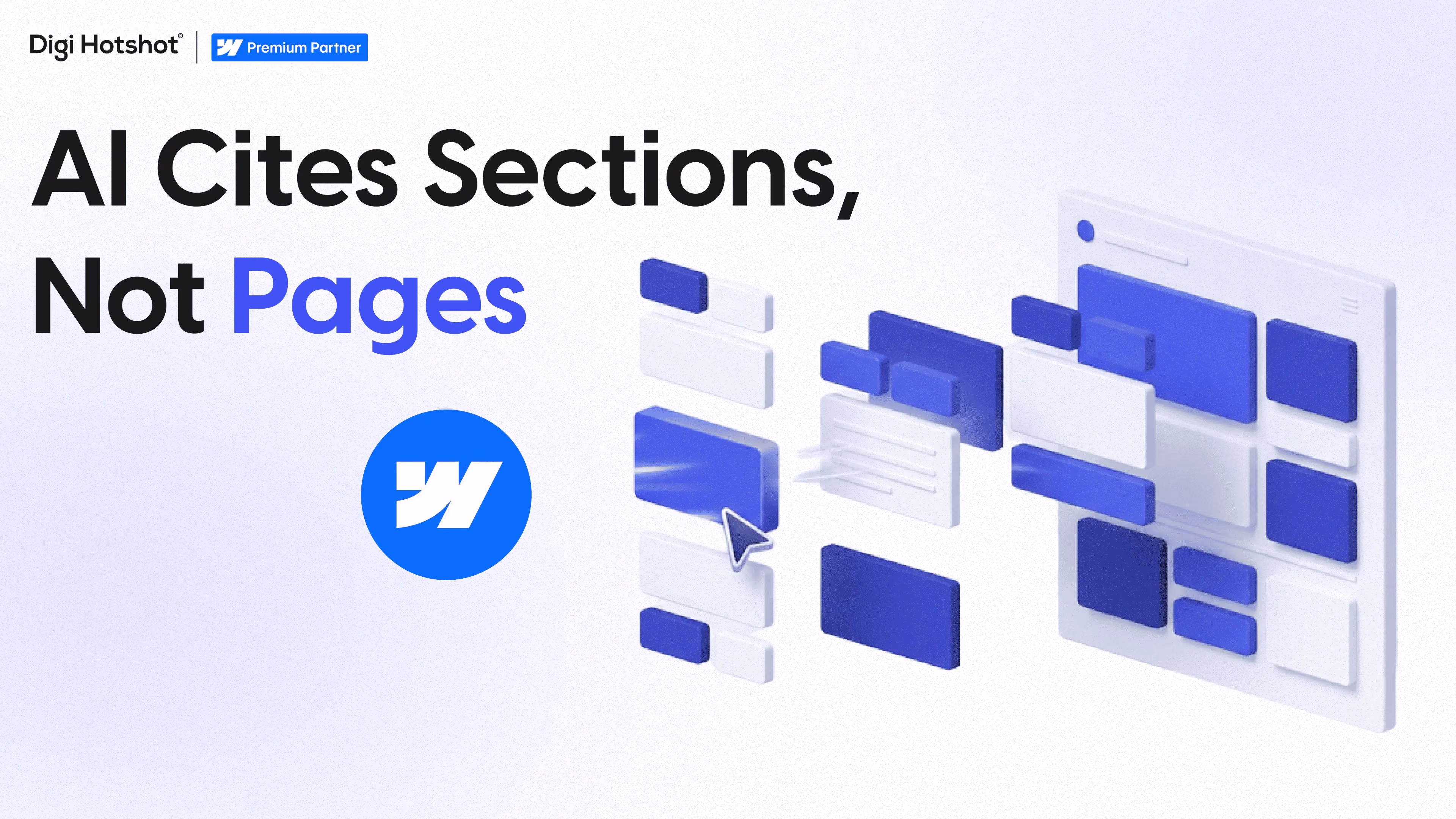 AI Engines Cite Sections, Not Pages: How to Structure a Webflow Page for Chunk-Level Retrieval
