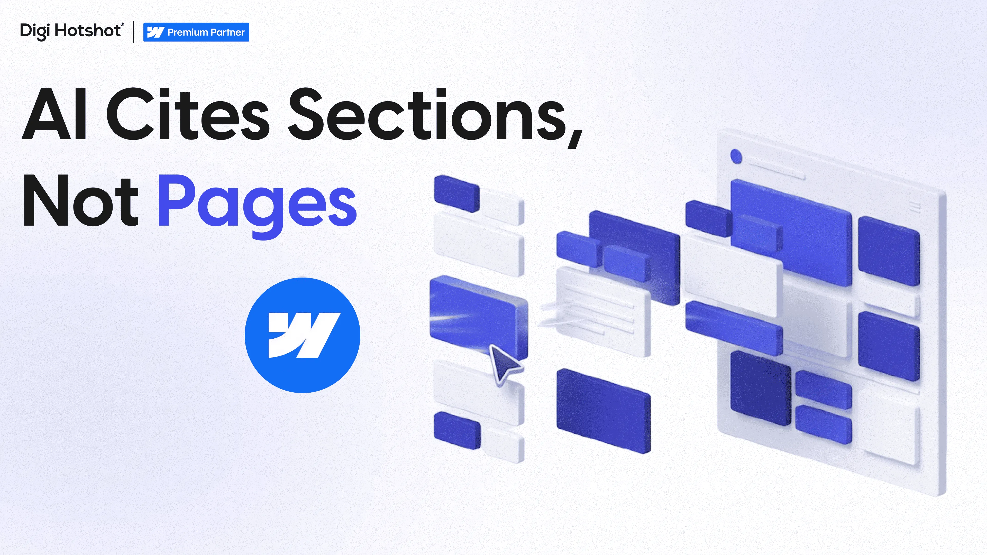 AI Engines Cite Sections, Not Pages: How to Structure a Webflow Page for Chunk-Level Retrieval