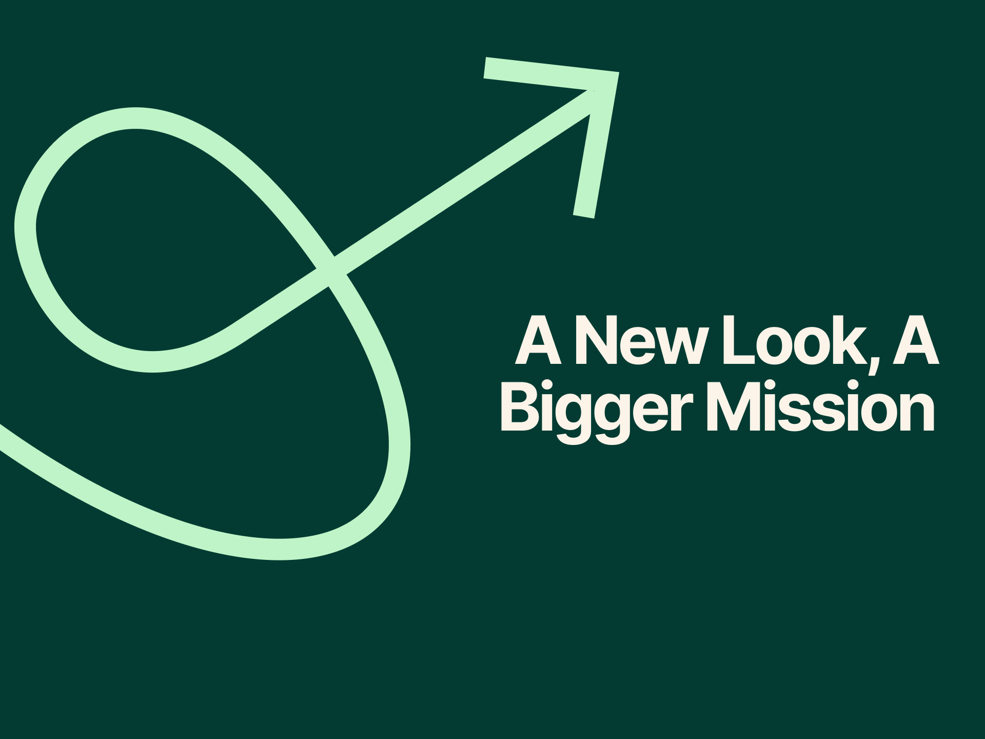 A New Look, A Bigger Mission