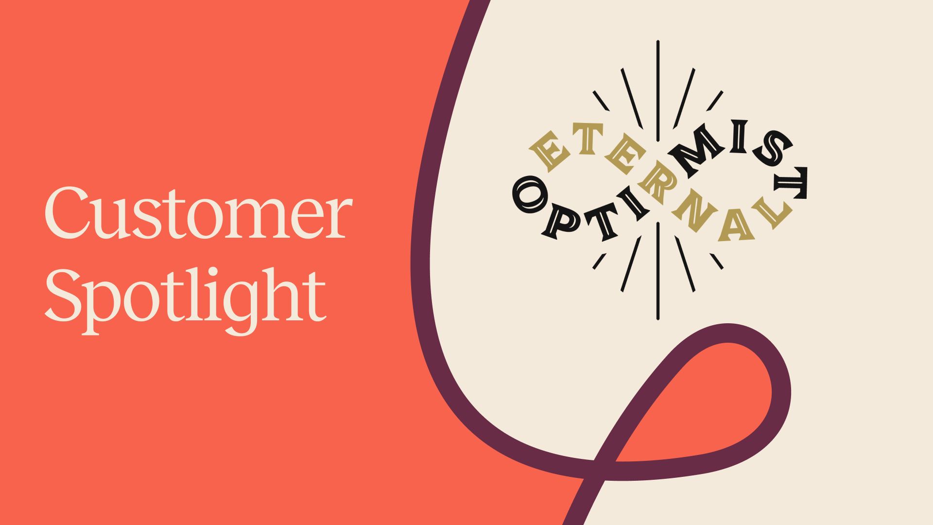 Customer Spotlight of Eternal Optimist Hospitality