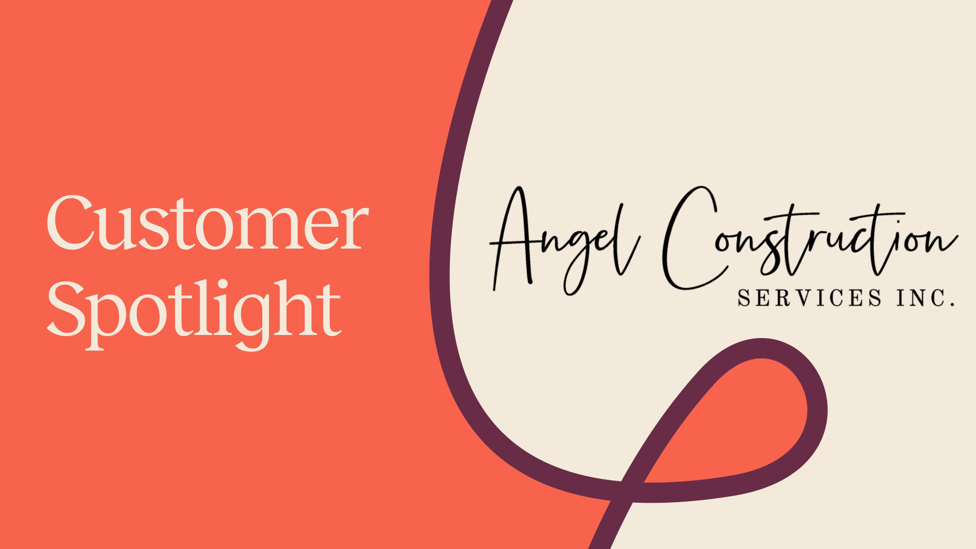 Angel Construction Services Customer Spotlight