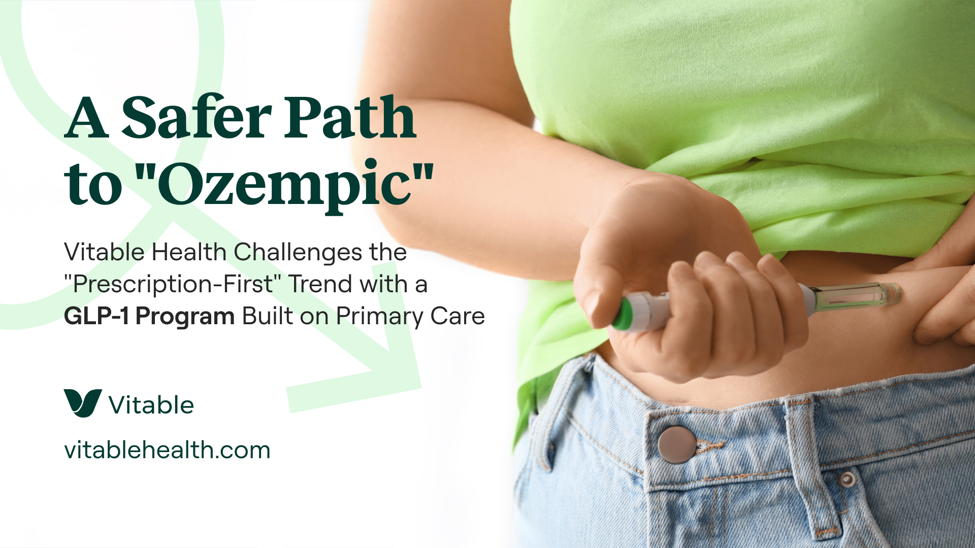 https://www.businesswire.com/news/home/20250624060009/en/A-Safer-Path-to-Ozempic-Vitable-Health-Challenges-the-Prescription-First-Trend-with-a-GLP-1-Program-Built-on-Primary-Care