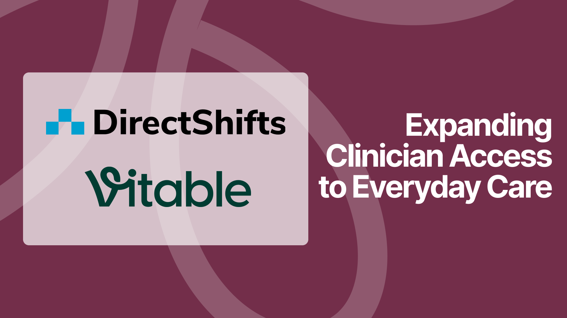 Vitable Health and DirectShifts Partnership