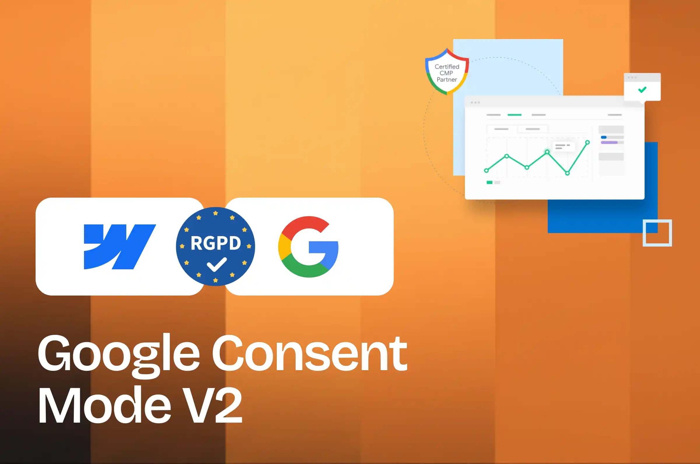 Google Consent Mode V2 : guide complet pour mettre en conformité votre site Webflow