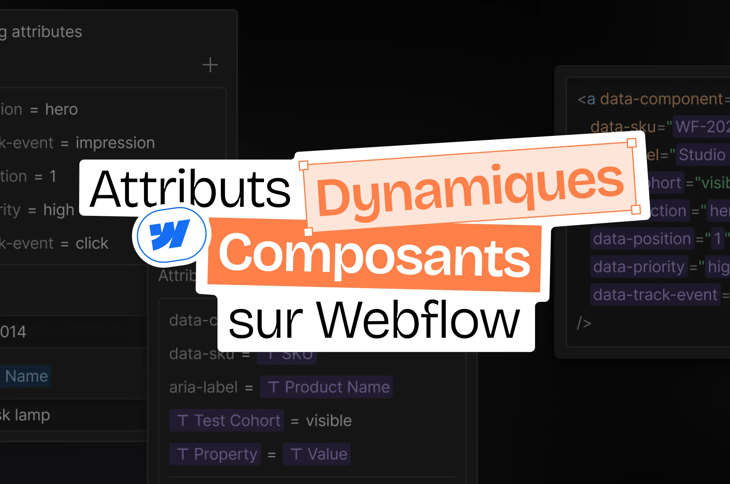 Attributs dynamiques pour les composants Webflow