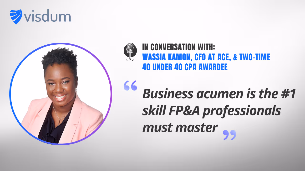 Watch Finance Expert Wassia Kamon talk about FP&A Leadership, AI, and Business Acumen