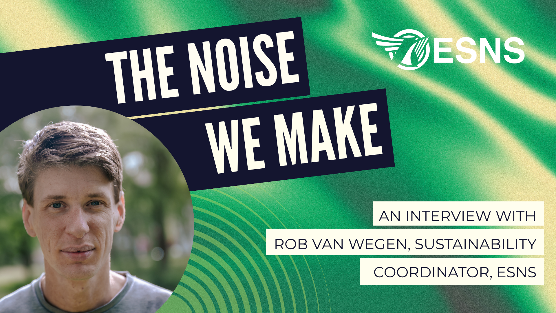 Curiosity Over Confrontation: Rob Van Wegen on Building Sustainability Into the DNA of Live Events