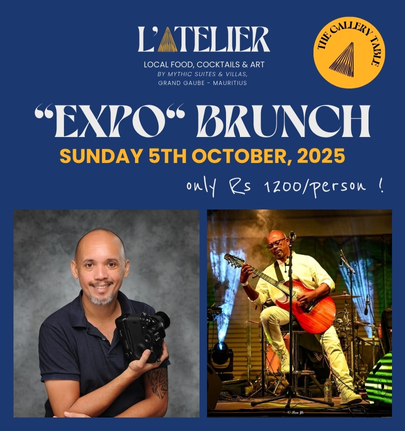 Brunch “Expo” du dimanche 5 octobre 2025 au restaurant L’Atelier à l’île Maurice, un moment gourmand et artistique organisé par MJ Holidays.