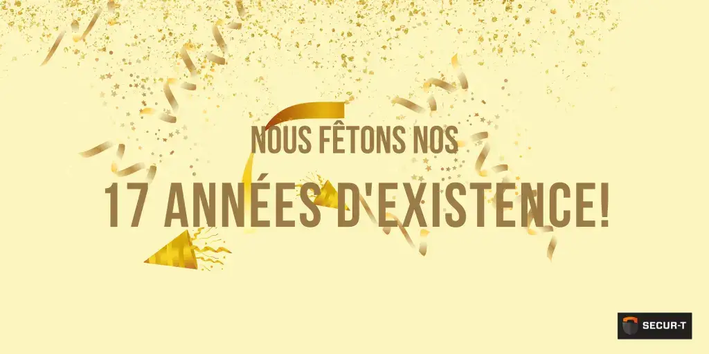 We are celebrating 17 years of Secur-T this year!