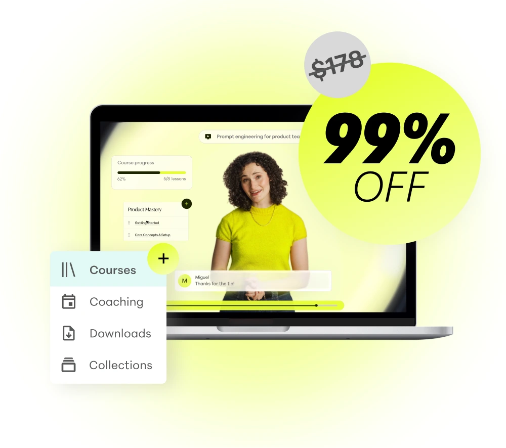 Laptop screen showing an online course interface with a woman in a yellow shirt presenting, course progress at 62%, course sections listed, and a chat message saying 'Thanks for the tip!'. A large yellow circle displays a 99% off discount, marked down from $178. A menu on the left lists Courses, Coaching, Downloads, and Collections options.
