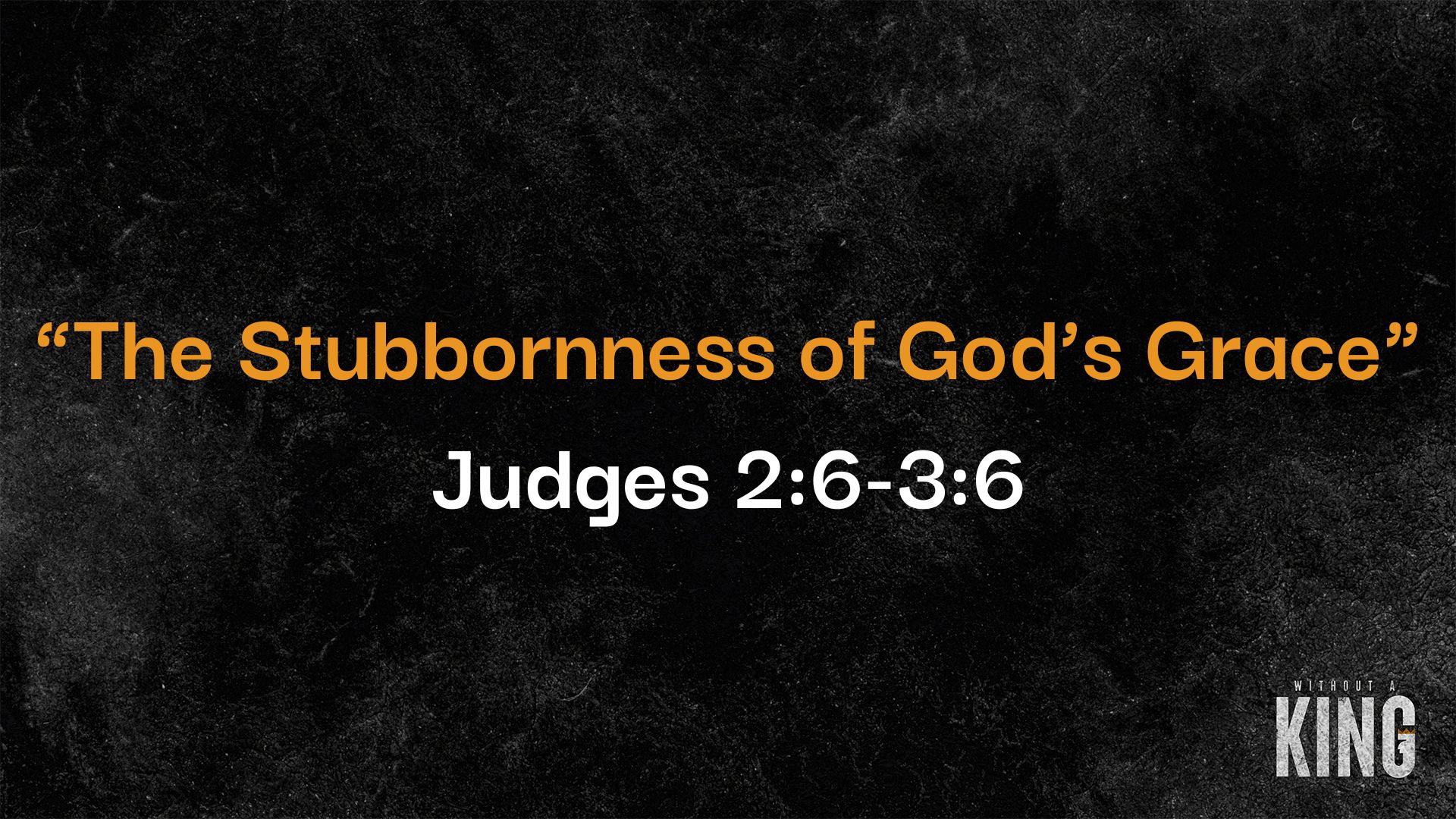 "The Stubbornness of God's Grace"