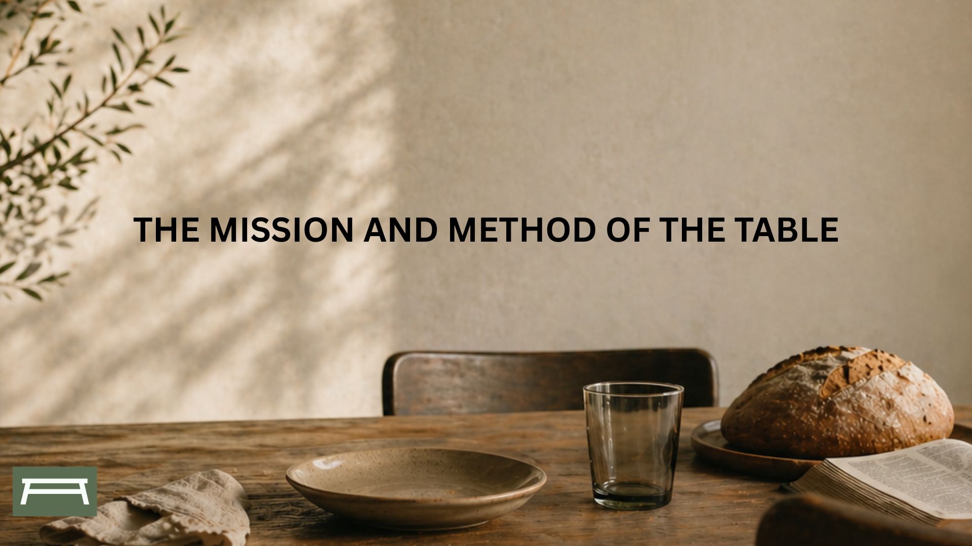 "The Method and The Mission of the Table"