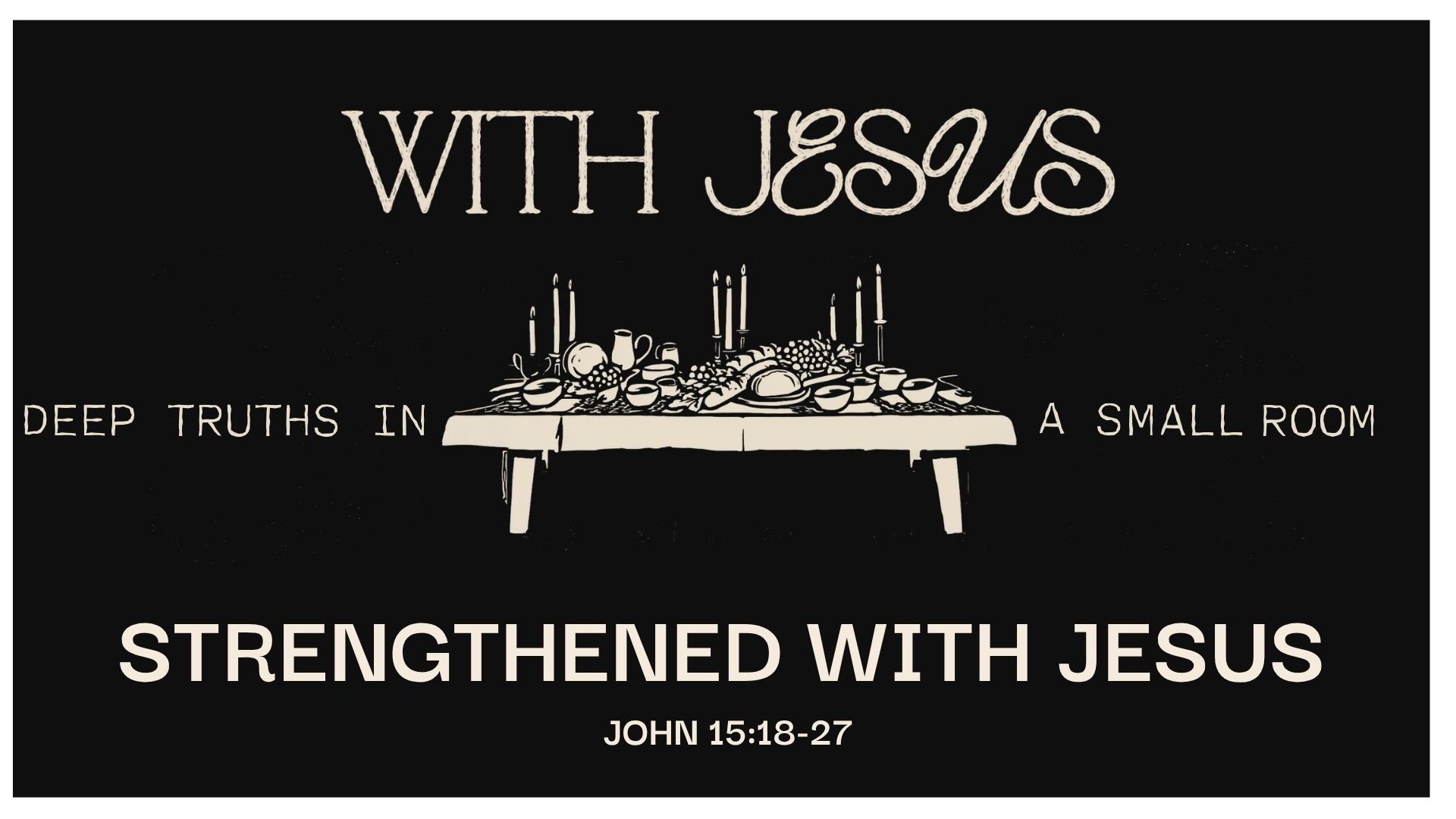 "STRENGTHENED WITH JESUS"