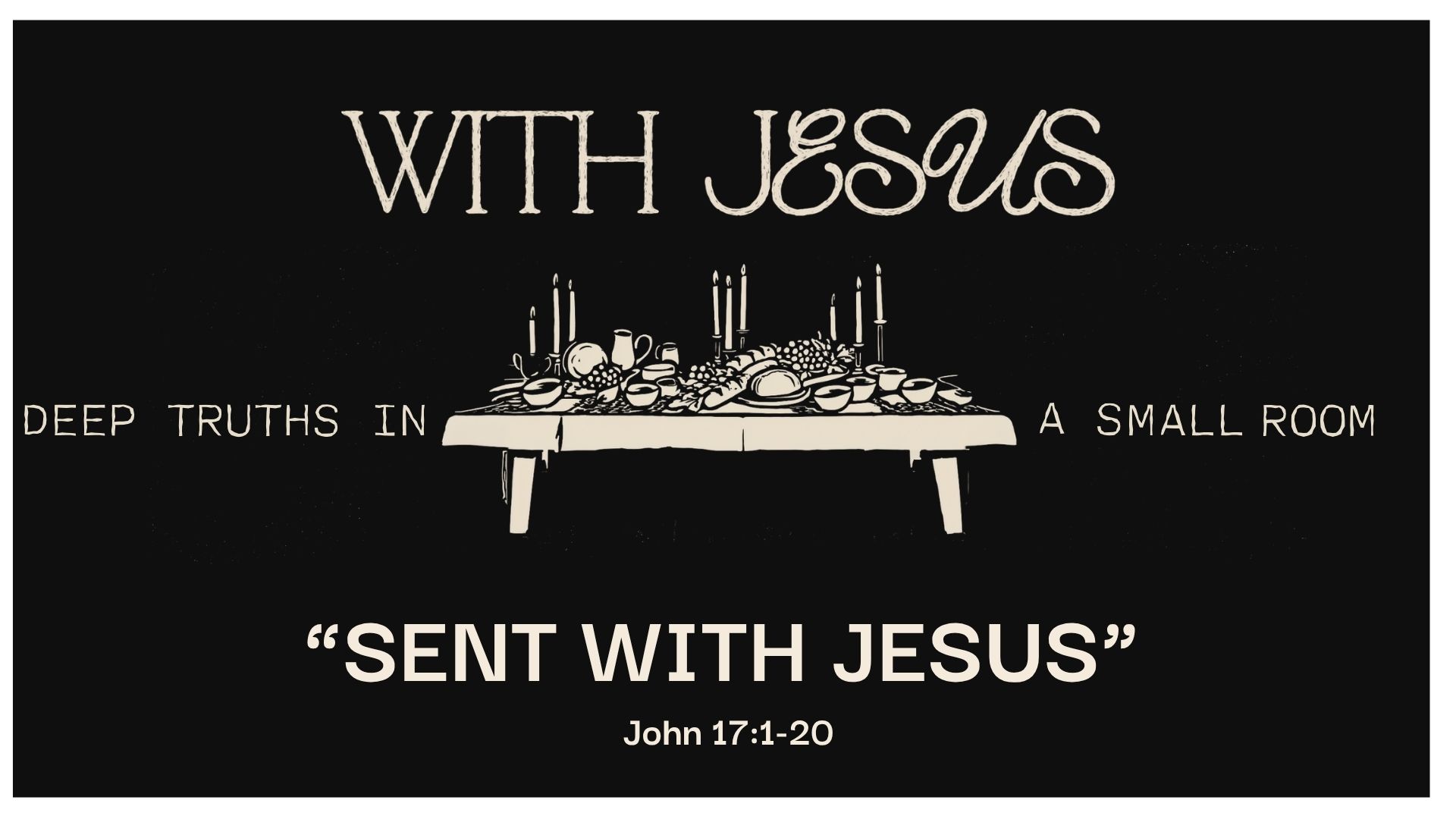 "SENT WITH JESUS"