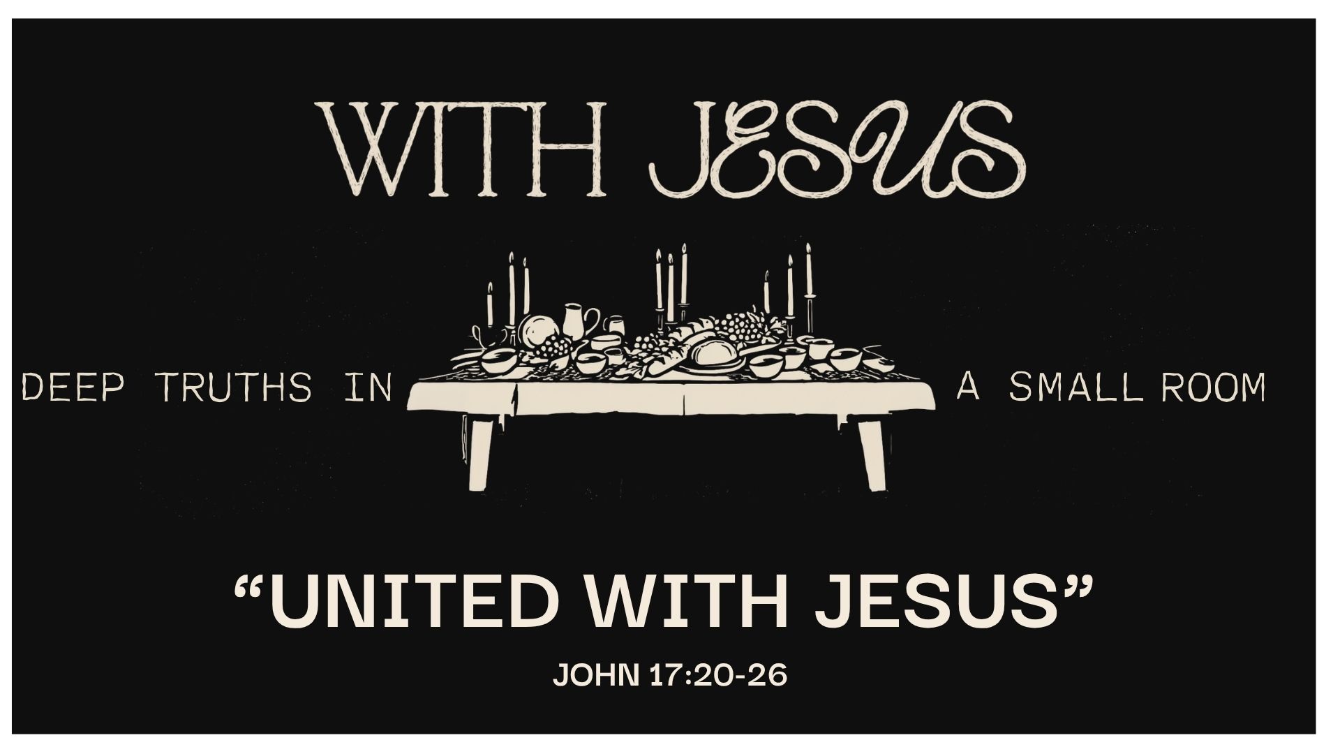 "UNITED WITH JESUS"