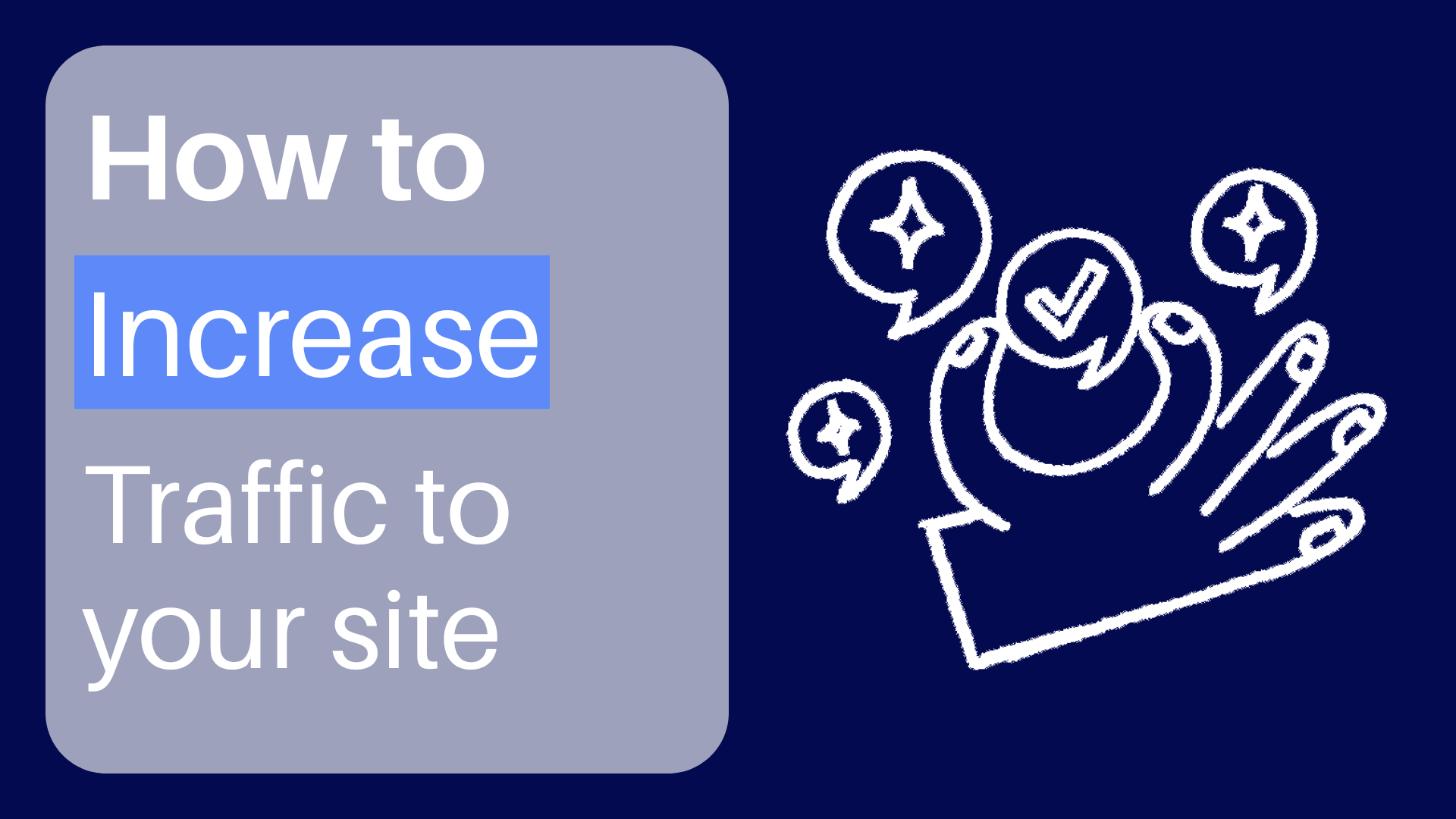How to increase traffic to your site