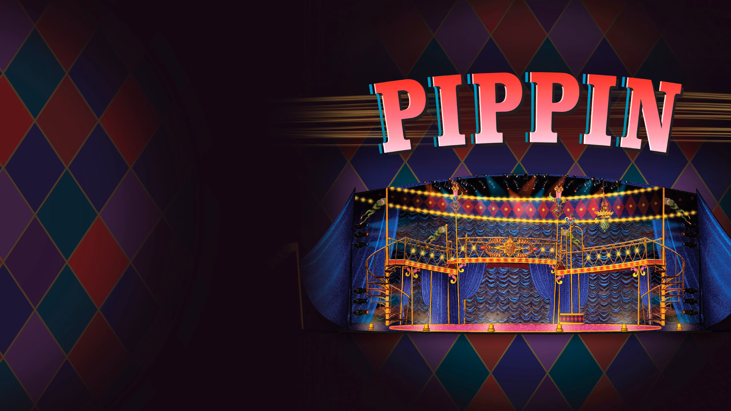 Theater stage set with ornate blue curtains, golden railings, spiral staircases, string lights, and a banner above reading 'PIPPIN' in large red letters, against a dark background with a diamond patterned overlay.